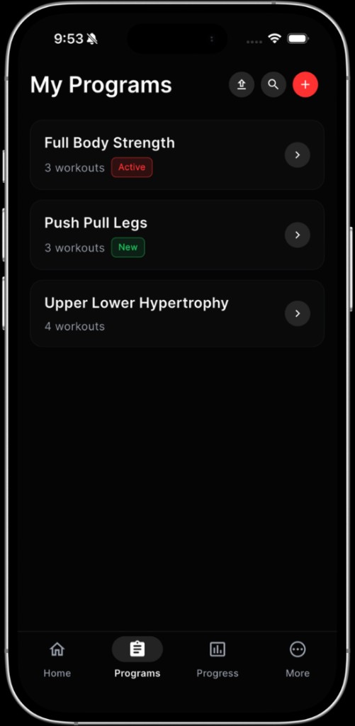 My Programs list with Full Body Strength, Push Pull Legs, and Upper Lower